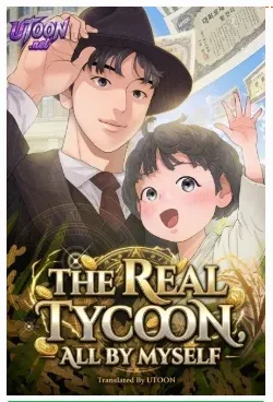 The Real Tycoon, All By Myself Latest Chapter Manga Online Free